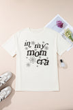 Jet Stream In My mom Era Graphic Loose Casual Tee