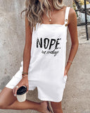 Nope Not Today Print Casual Suspender Romper